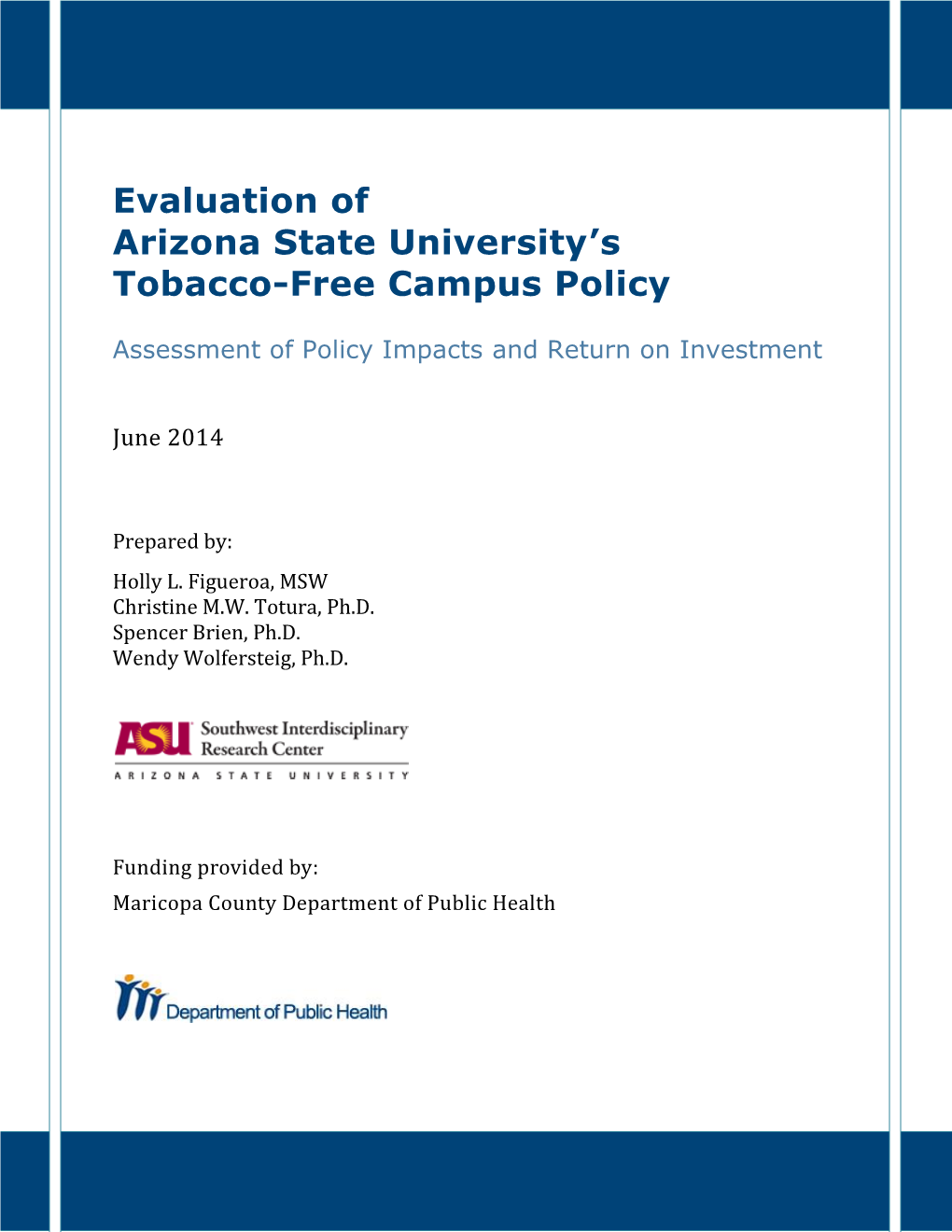 Evaluation of Arizona State University's Tobacco-Free Campus