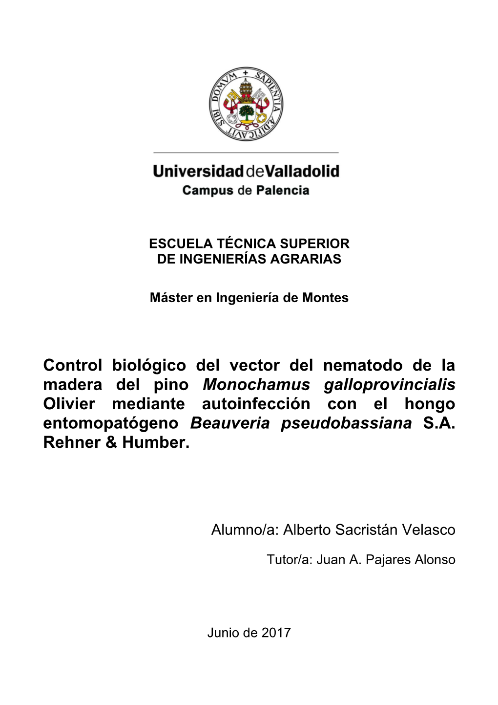 Control Biológico Del Vector Del Nematodo De La Madera Del Pino