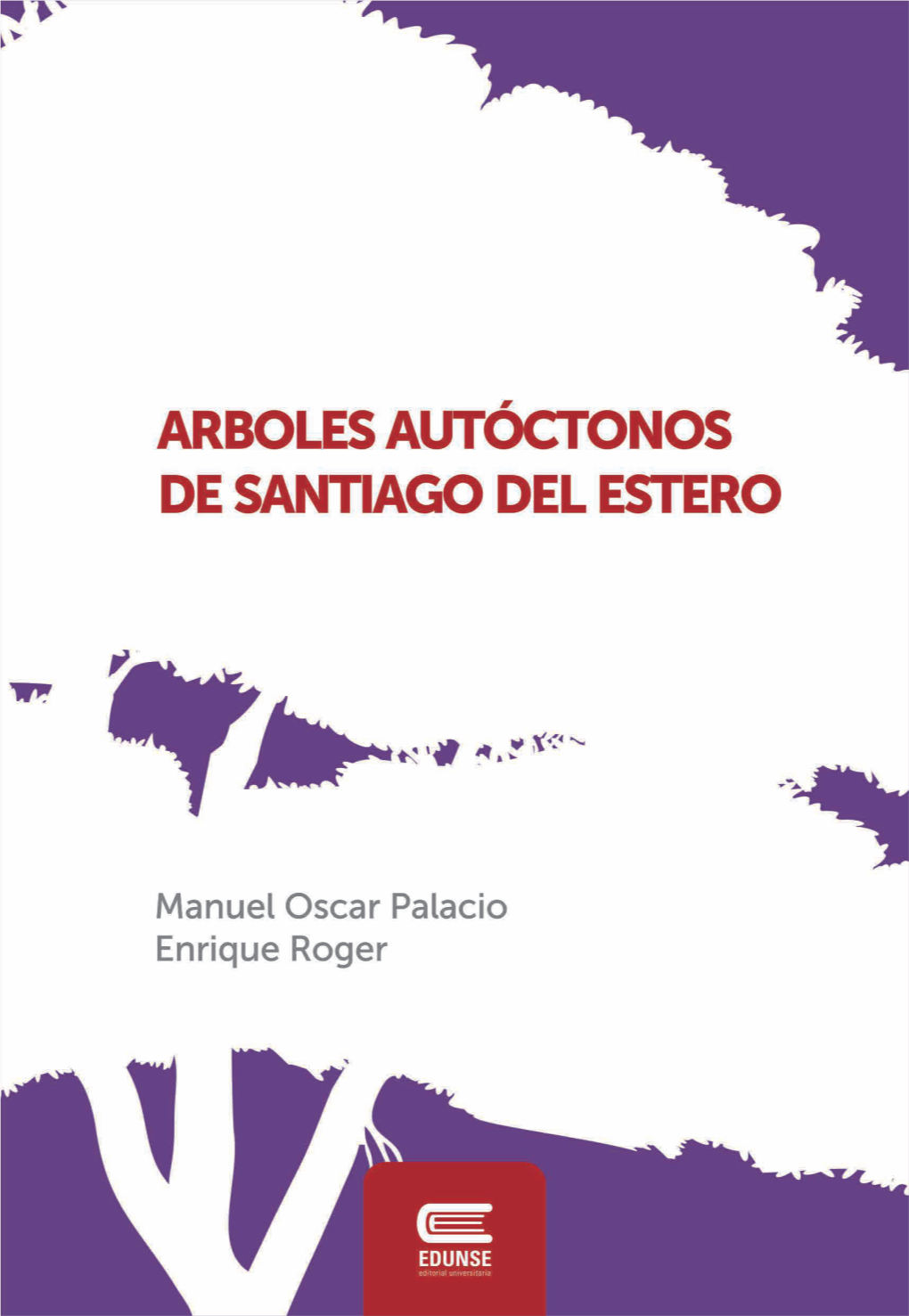 Árboles Autóctonos De Santiago Del Estero.Pdf