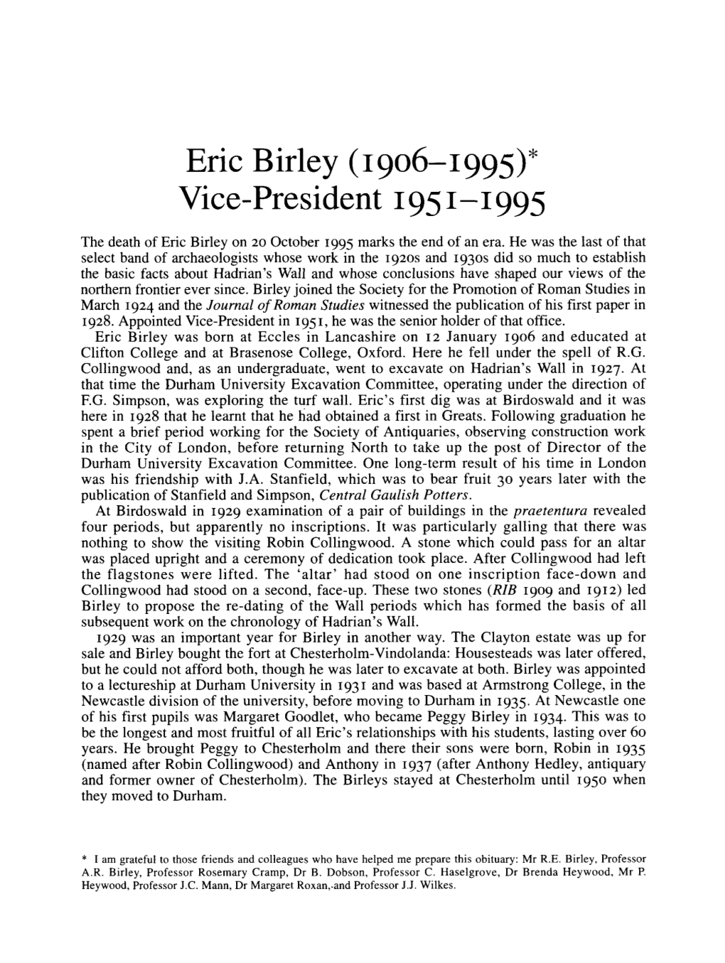 Eric Birley (I 906-1995)* Vice-President 1951-1995