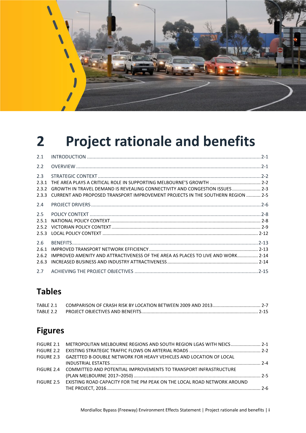 Mordialloc Bypass (Freeway) Environment Effects Statement | Project Rationale and Benefits | I