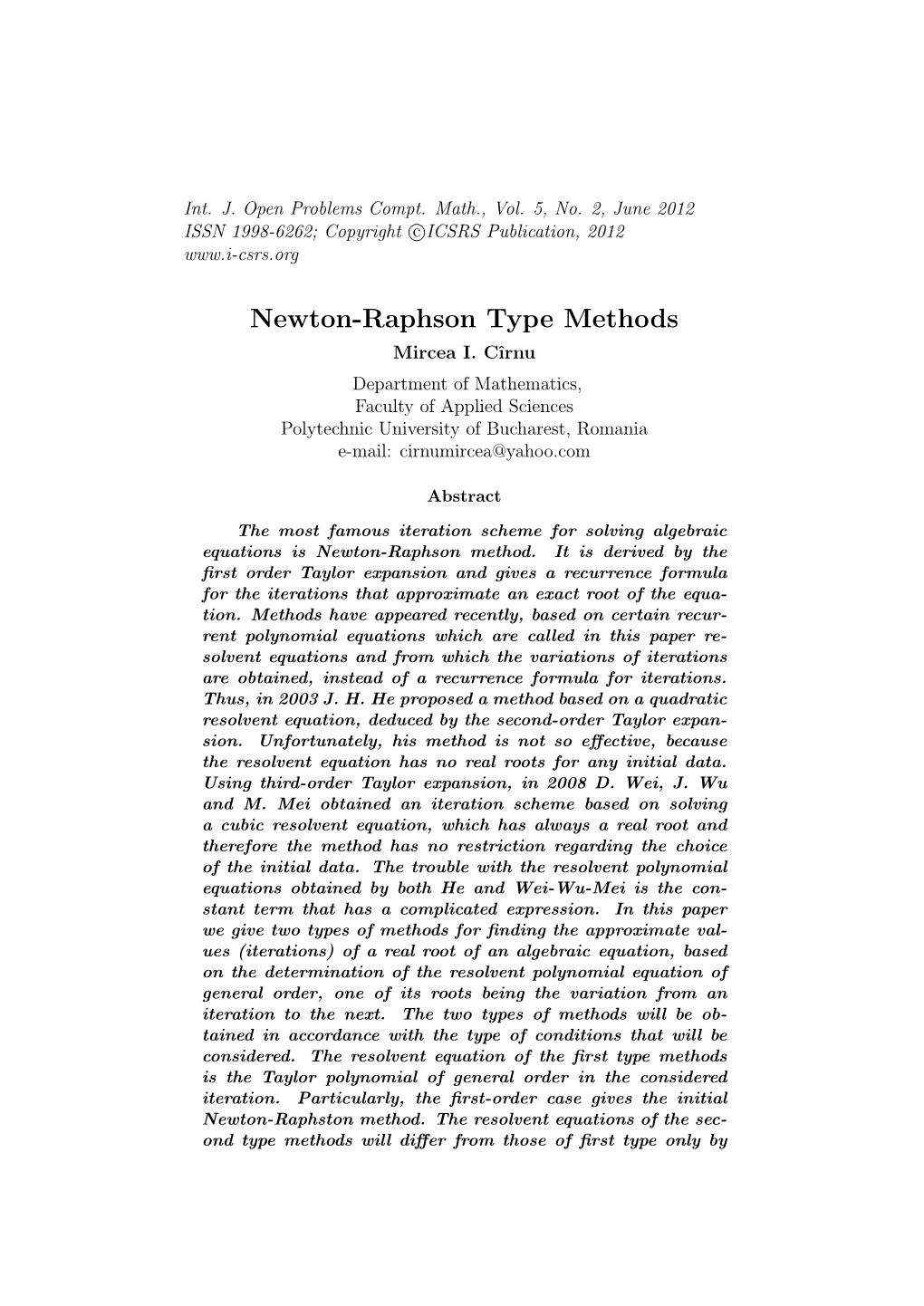 Newton-Raphson Type Methods Mircea I