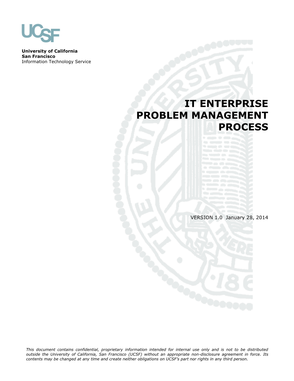 IT Enterprise Problem Management Process and Covers the Requirements of the Various Stakeholder Groups