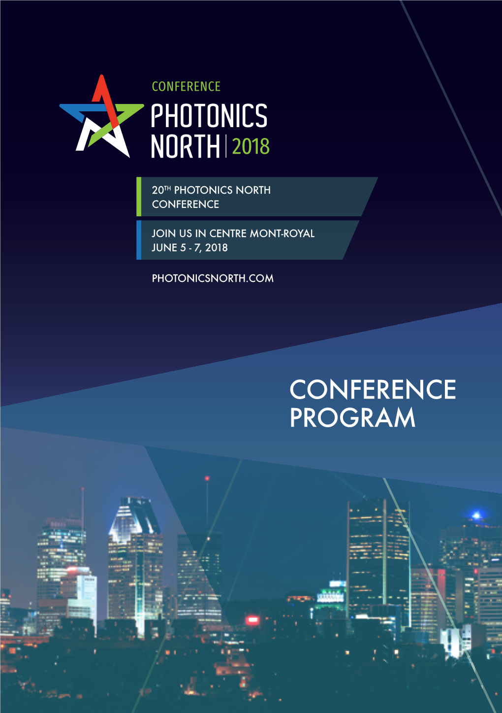 Photonics North 2018, June 5-7, Centre Mont-Royal Montreal