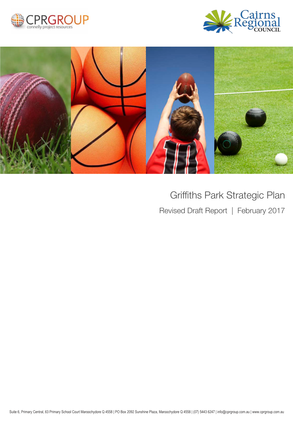 Griffiths Park Strategic Plan Revised Draft Report | February 2017