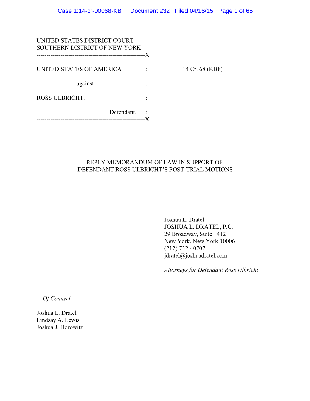 Reply Memorandum of Law in Support of Defendant Ross Ulbricht’S Post-Trial Motions