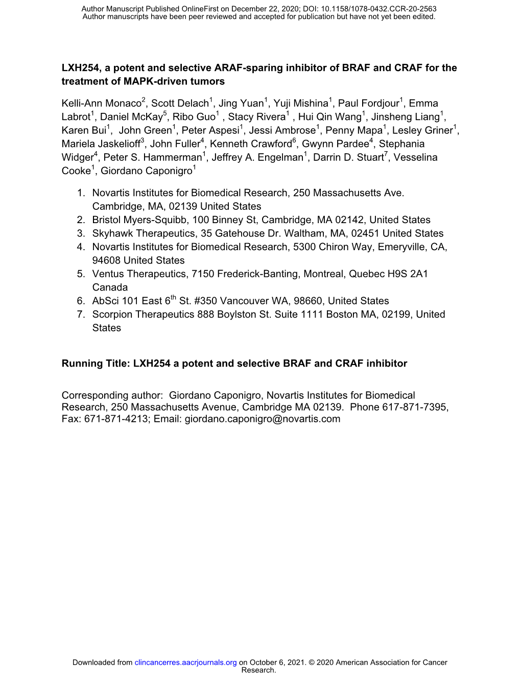 LXH254, a Potent and Selective ARAF-Sparing Inhibitor of BRAF and CRAF for the Treatment of MAPK-Driven Tumors