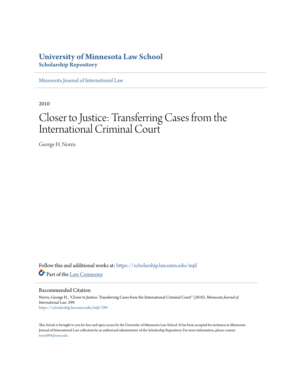 Closer to Justice: Transferring Cases from the International Criminal Court George H