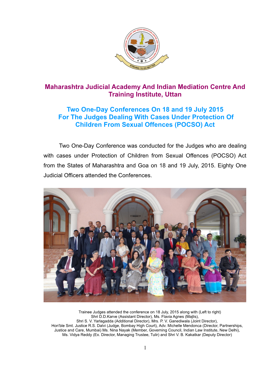 Maharashtra Judicial Academy and Indian Mediation Centre and Training Institute, Uttan