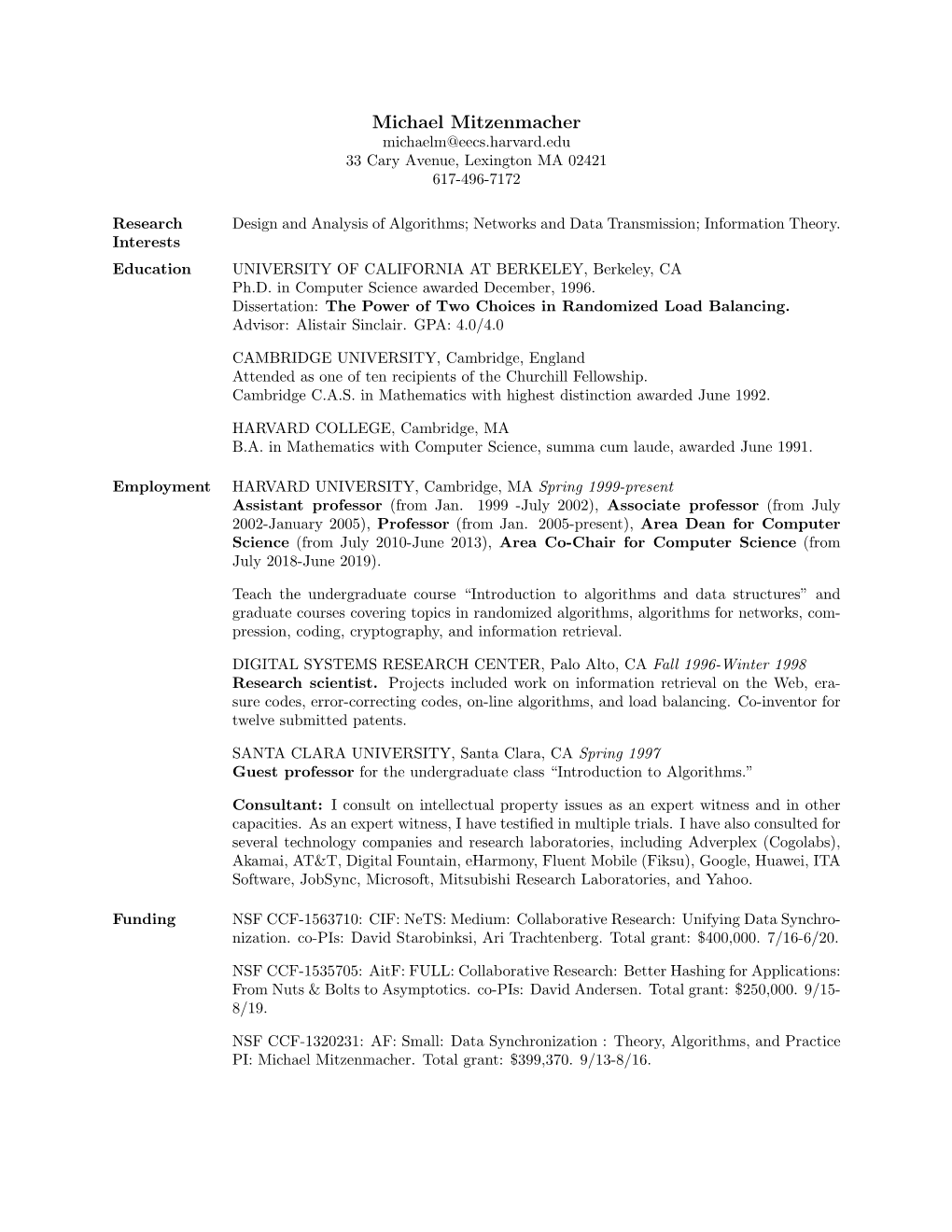 Michael Mitzenmacher Michaelm@Eecs.Harvard.Edu 33 Cary Avenue, Lexington MA 02421 617-496-7172