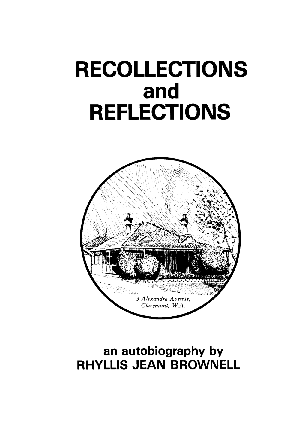 Recollections and Reflections (1982)