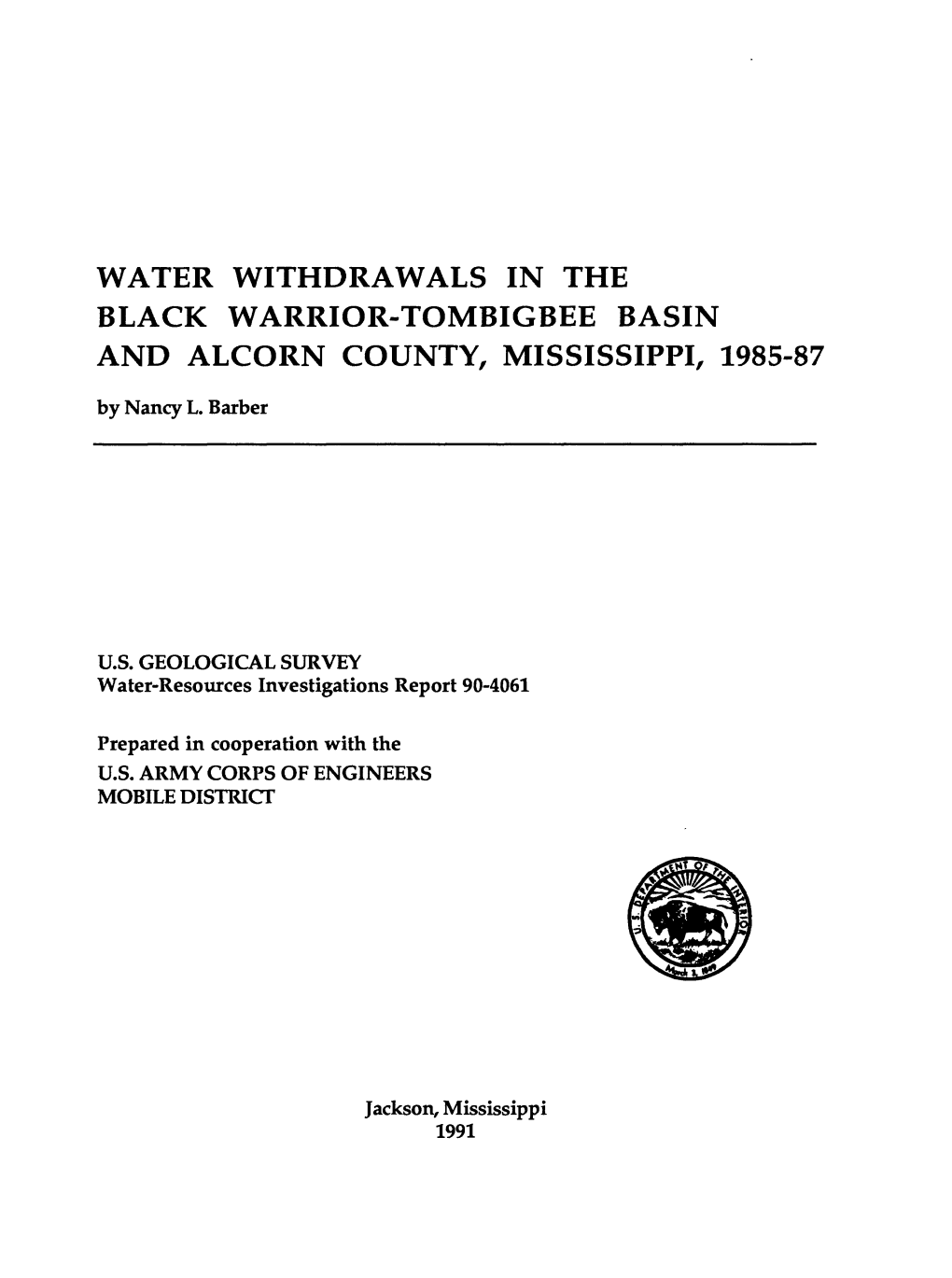 WATER WITHDRAWALS in the BLACK WARRIOR-TOMBIGBEE BASIN and ALCORN COUNTY, MISSISSIPPI, 1985-87 by Nancy L