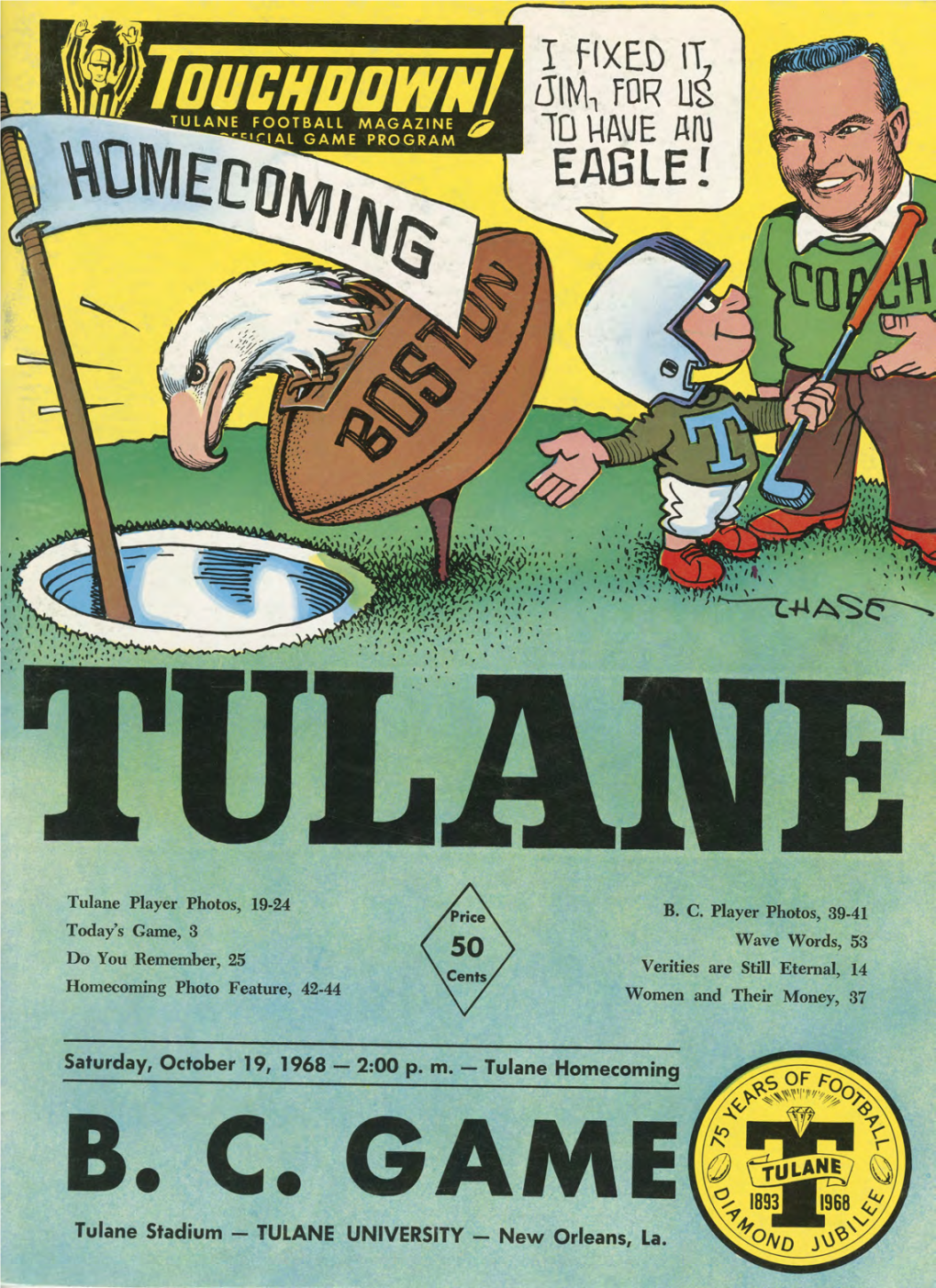 The Tulane Football Magazine and Official Game Program PAGE 1 Tulane and the Co111munity