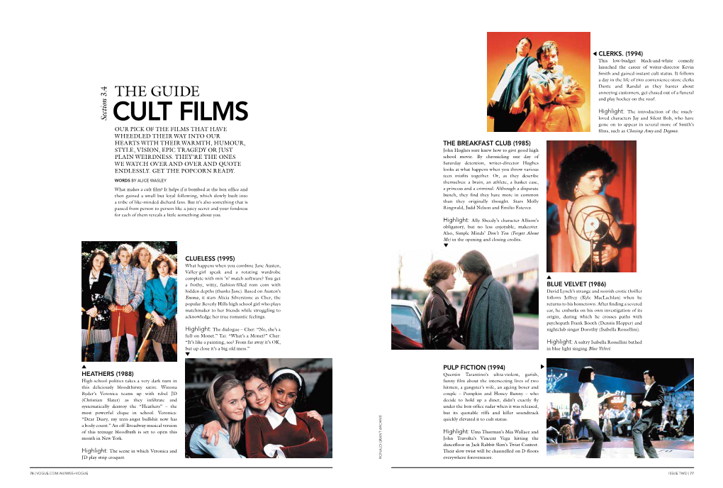 Cult Films Gone on to Appear in Several More of Smith’S Our Pick of the Films That Have Films, Such Aschasing Amy and Dogma