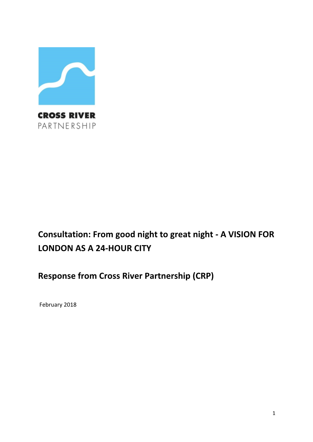 Consultation: from Good Night to Great Night - a VISION for LONDON AS a 24-HOUR CITY