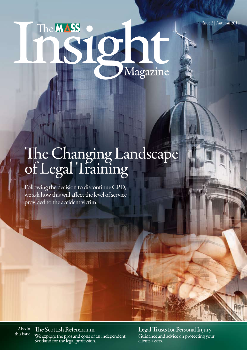 The Changing Landscape of Legal Training Following the Decision to Discontinue CPD, We Ask How This Will Affect the Level of Service Provided to the Accident Victim