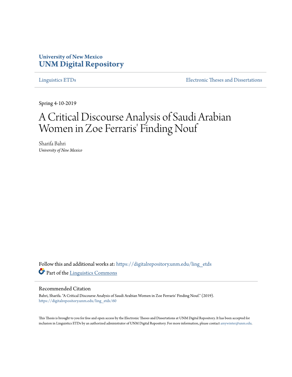 A Critical Discourse Analysis of Saudi Arabian Women in Zoe Ferraris' Finding Nouf Sharifa Bahri University of New Mexico