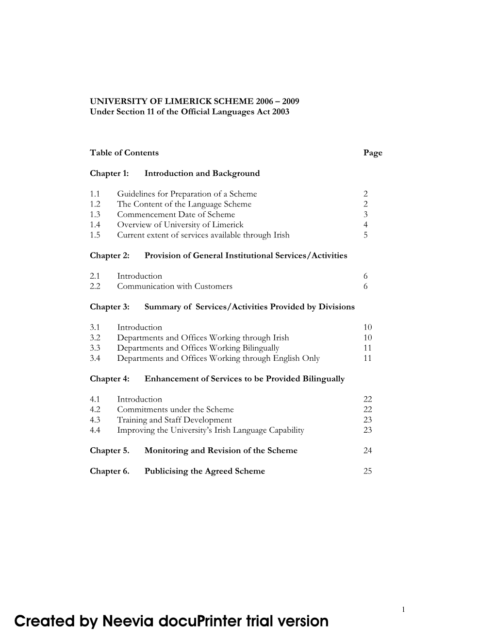 UNIVERSITY of LIMERICK SCHEME 2006 – 2009 Under Section 11 of the Official Languages Act 2003