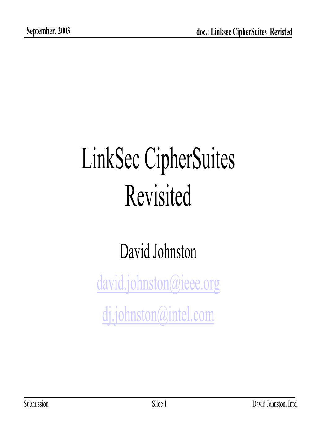 Linksec Ciphersuites Revisited