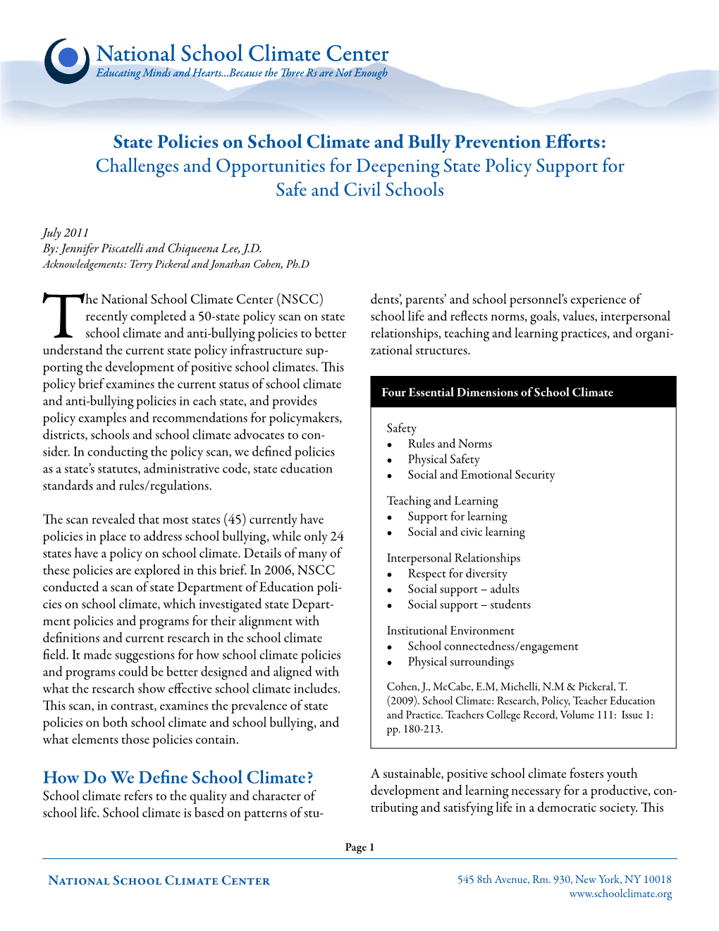 State Policies on School Climate and Bully Prevention Efforts: Challenges and Opportunities for Deepening State Policy Support for Safe and Civil Schools