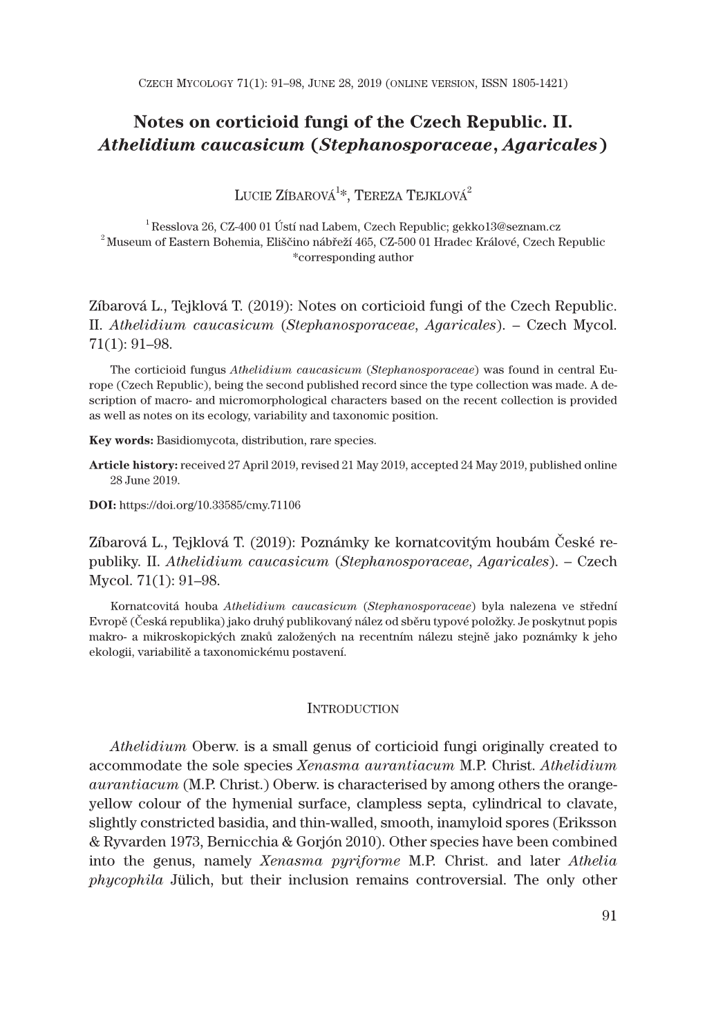 Notes on Corticioid Fungi of the Czech Republic. II. Athelidium Caucasicum (Stephanosporaceae, Agaricales)