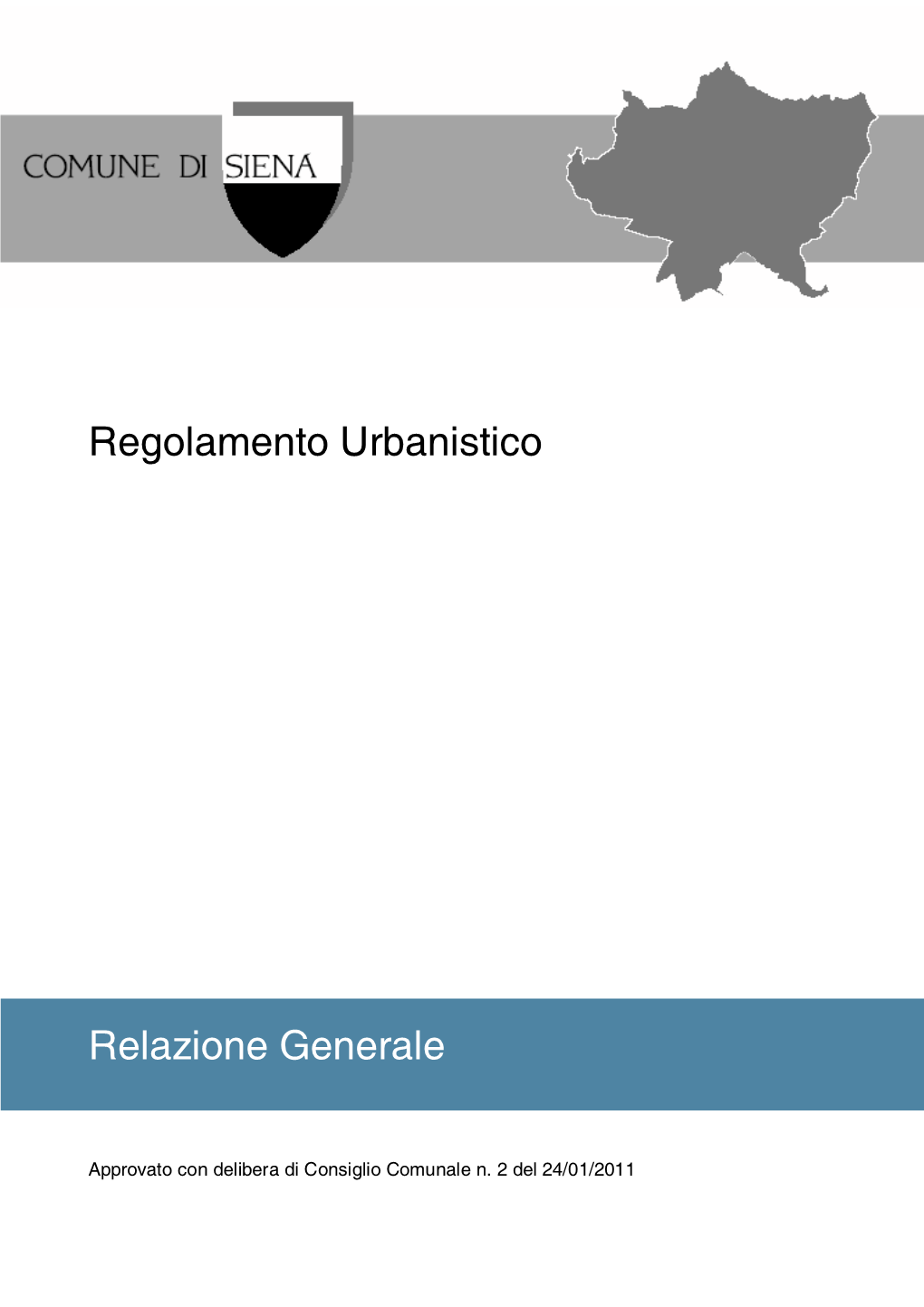 Regolamento Urbanistico Relazione Generale