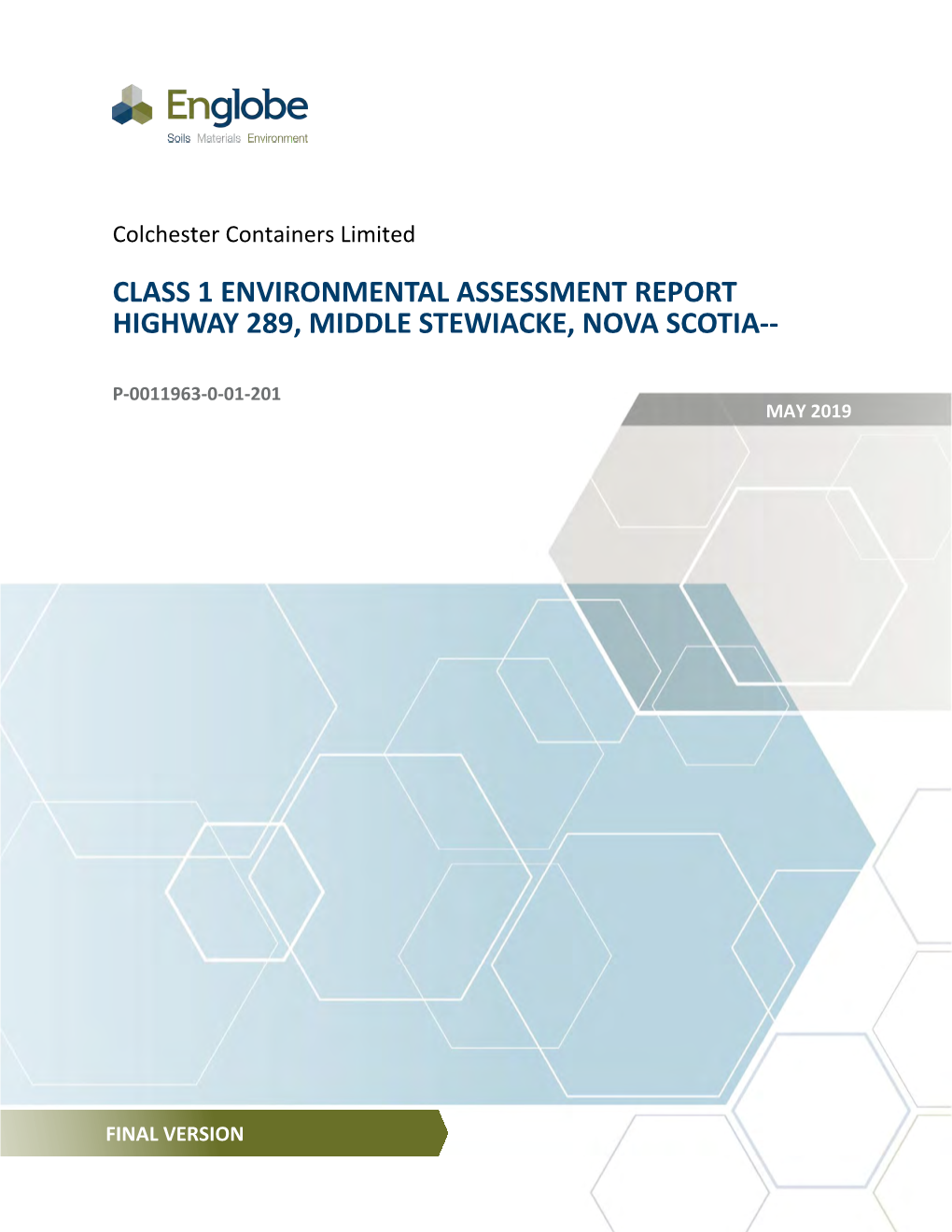 Class 1 Environmental Assessment Report Highway 289, Middle Stewiacke, Nova Scotia