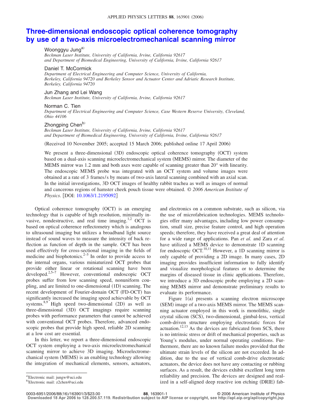 Three-Dimensional Endoscopic Optical Coherence Tomography by Use of A