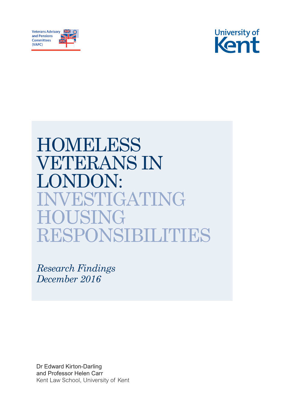 Homeless Veterans in London: Investigating Housing Responsibilities