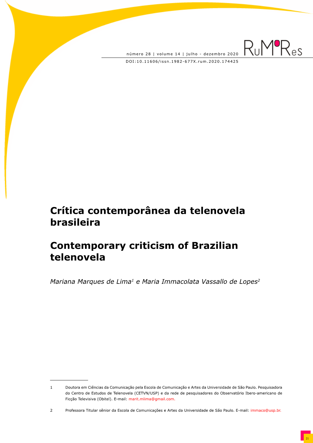 Crítica Contemporânea Da Telenovela Brasileira Contemporary Criticism Of