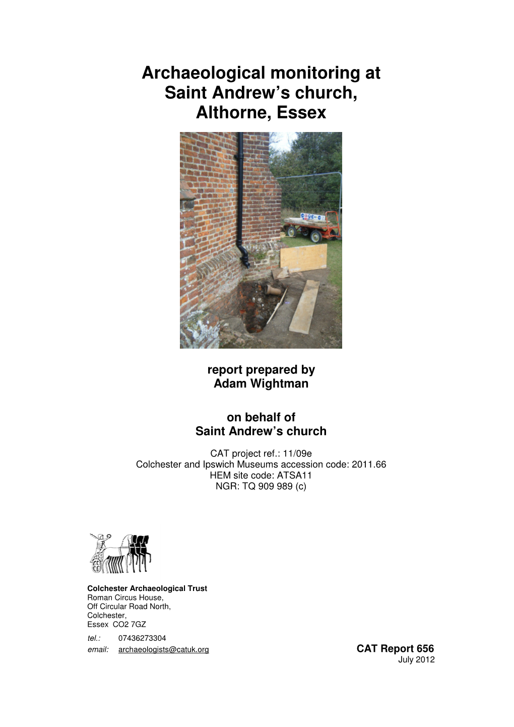 Archaeological Monitoring at Saint Andrew's Church, Althorne, Essex