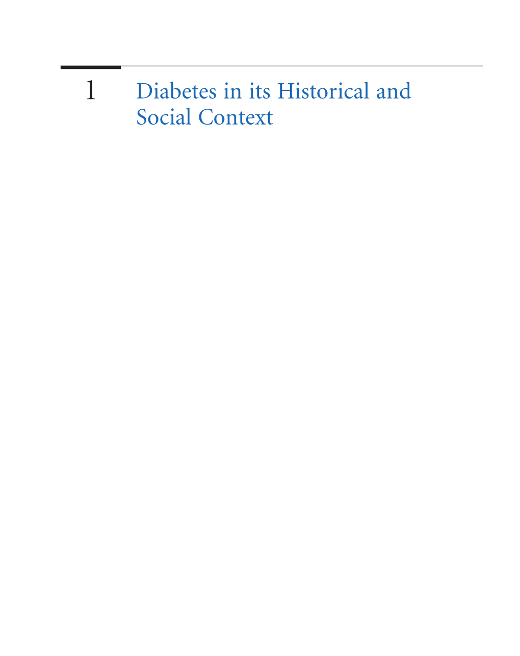 1 Diabetes in Its Historical and Social Context