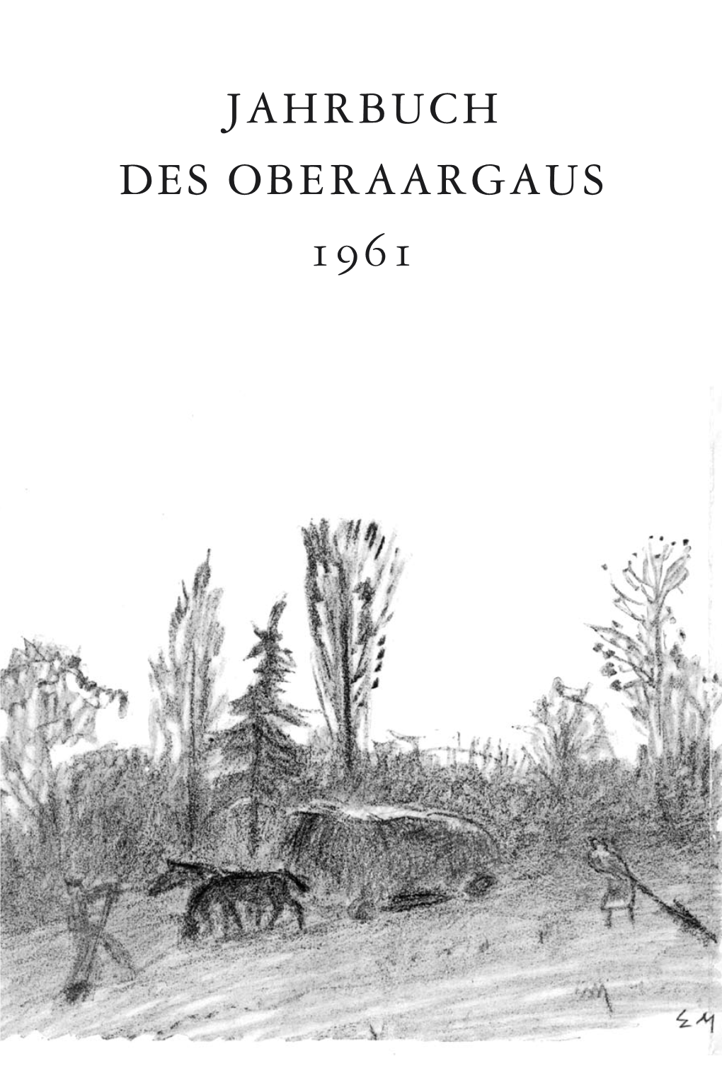 Jahrbuch Des Oberaargaus 1961