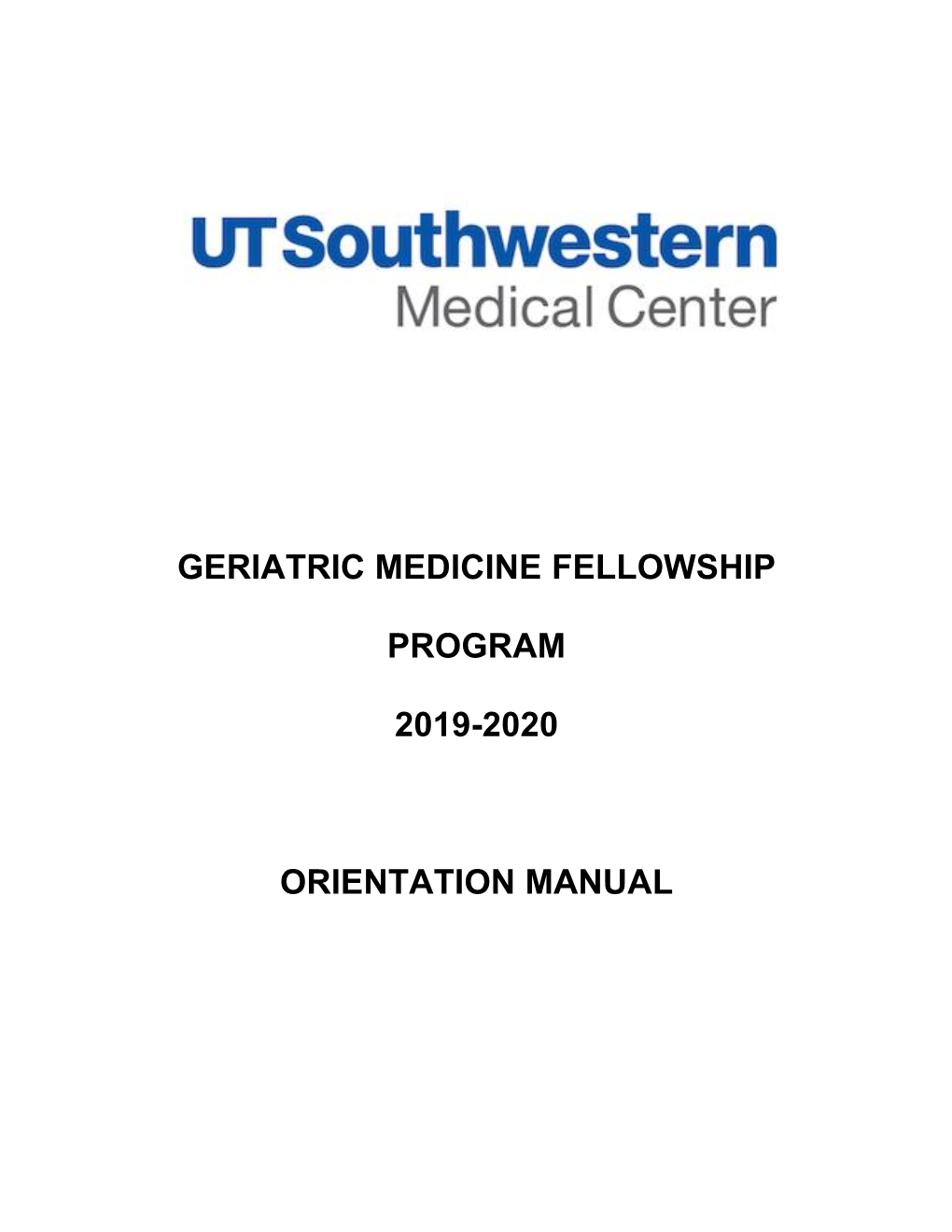 Geriatric Medicine Fellowship Program 2019-2020 Orientation Manual