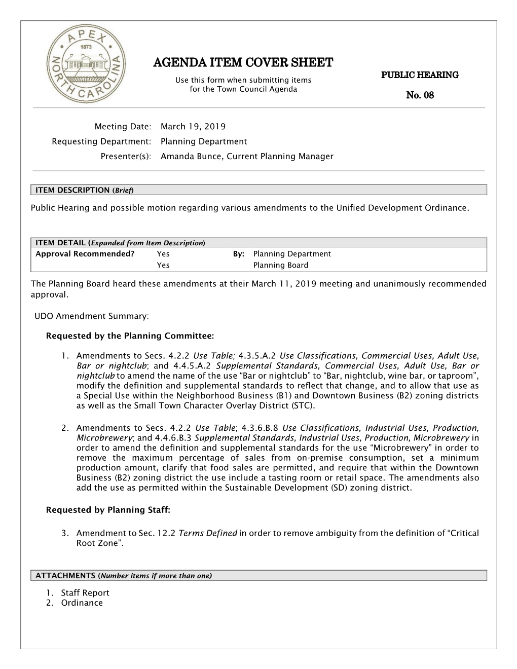 AGENDA ITEM COVER SHEET PUBLIC HEARING Use This Form When Submitting Items for the Town Council Agenda No