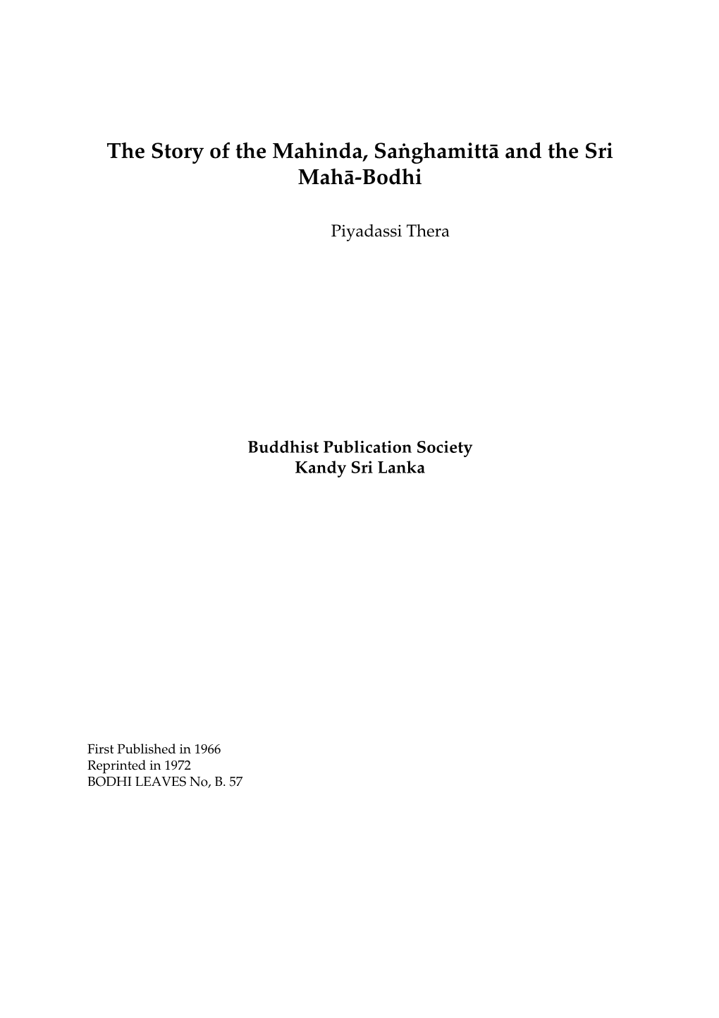 The Story of the Mahinda, Saňghamittá and the Sri Mahá-Bodhi