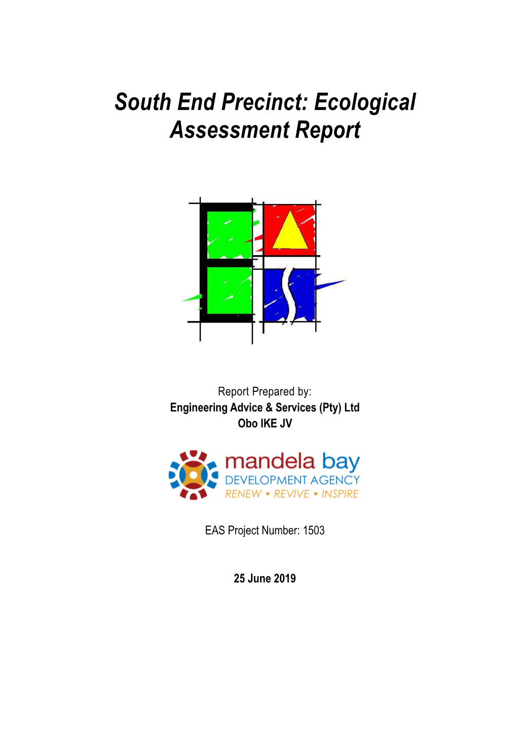 South End Precinct: Ecological Assessment Report