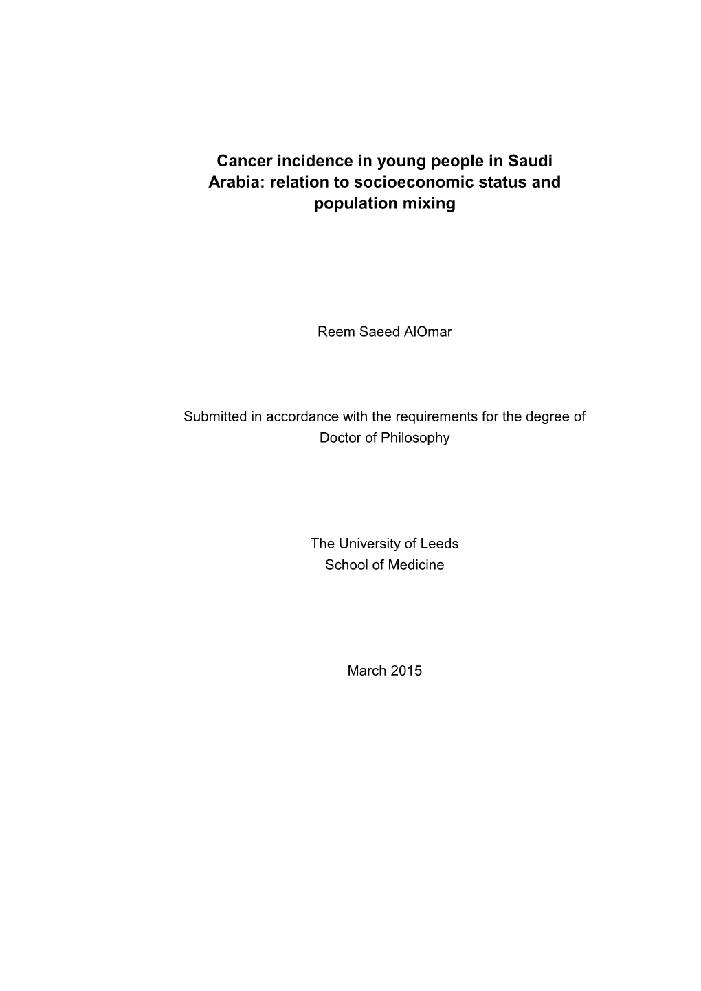 Cancer Incidence in Young People in Saudi Arabia: Relation to Socioeconomic Status and Population Mixing