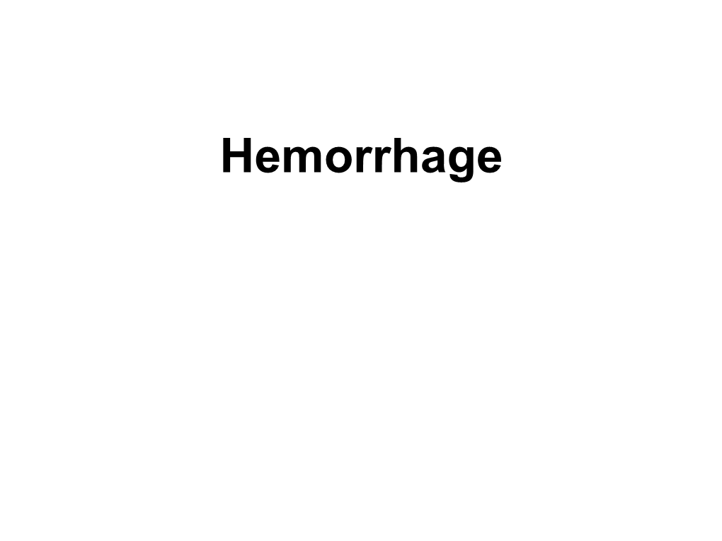 Hemorrhage and Hemostasis