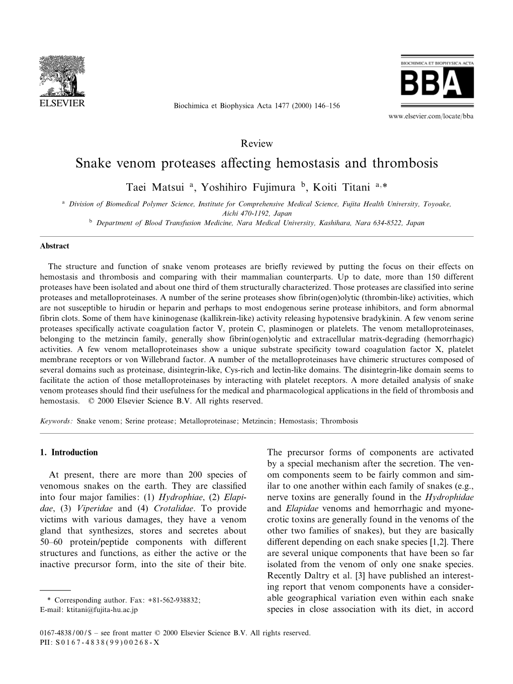 Snake Venom Proteases Affecting Hemostasis and Thrombosis