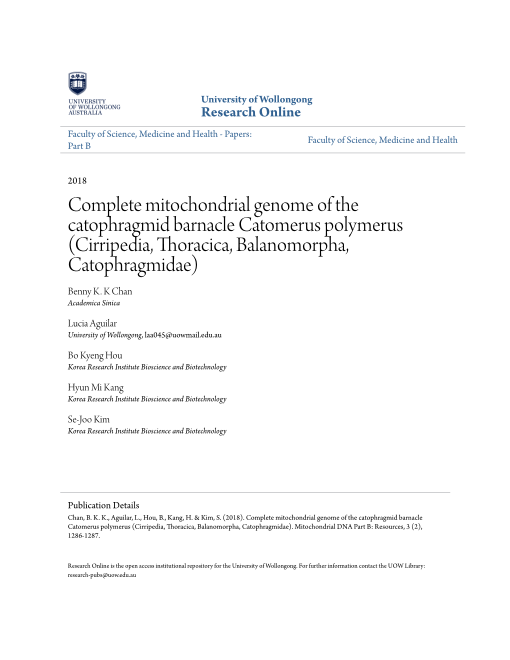 Complete Mitochondrial Genome of the Catophragmid Barnacle Catomerus Polymerus (Cirripedia, Thoracica, Balanomorpha, Catophragmidae) Benny K