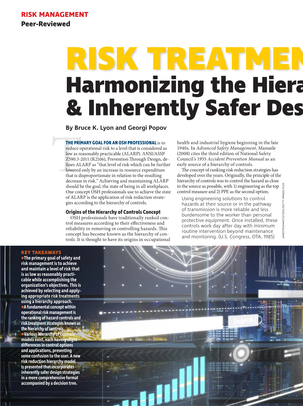 RISK TREATMENT STRATEGIES Harmonizing the Hierarchy of Controls & Inherently Safer Design Concepts by Bruce K