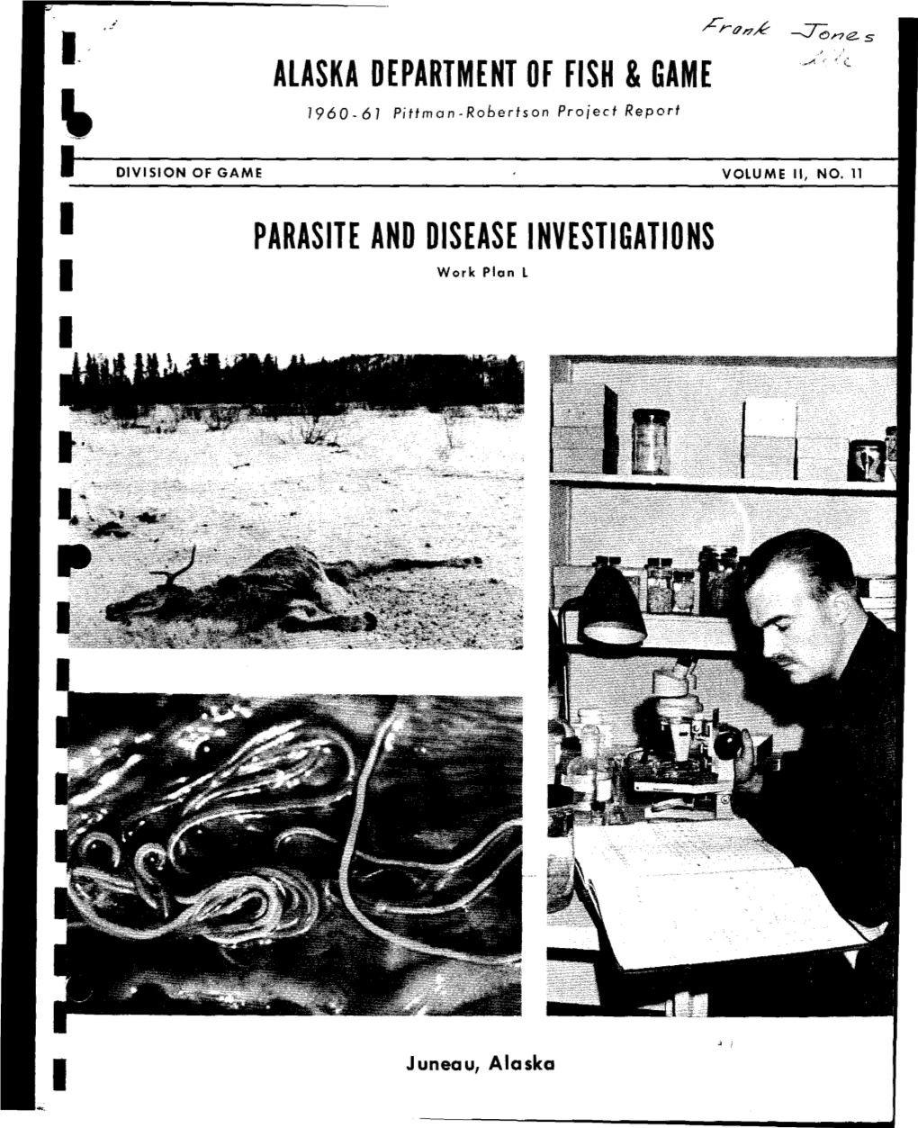 Parasite and Disease Investigations, Volume II, Number 11, Annual Report of Progress 1960-61, Federal Aid in Wildlife Restoratio