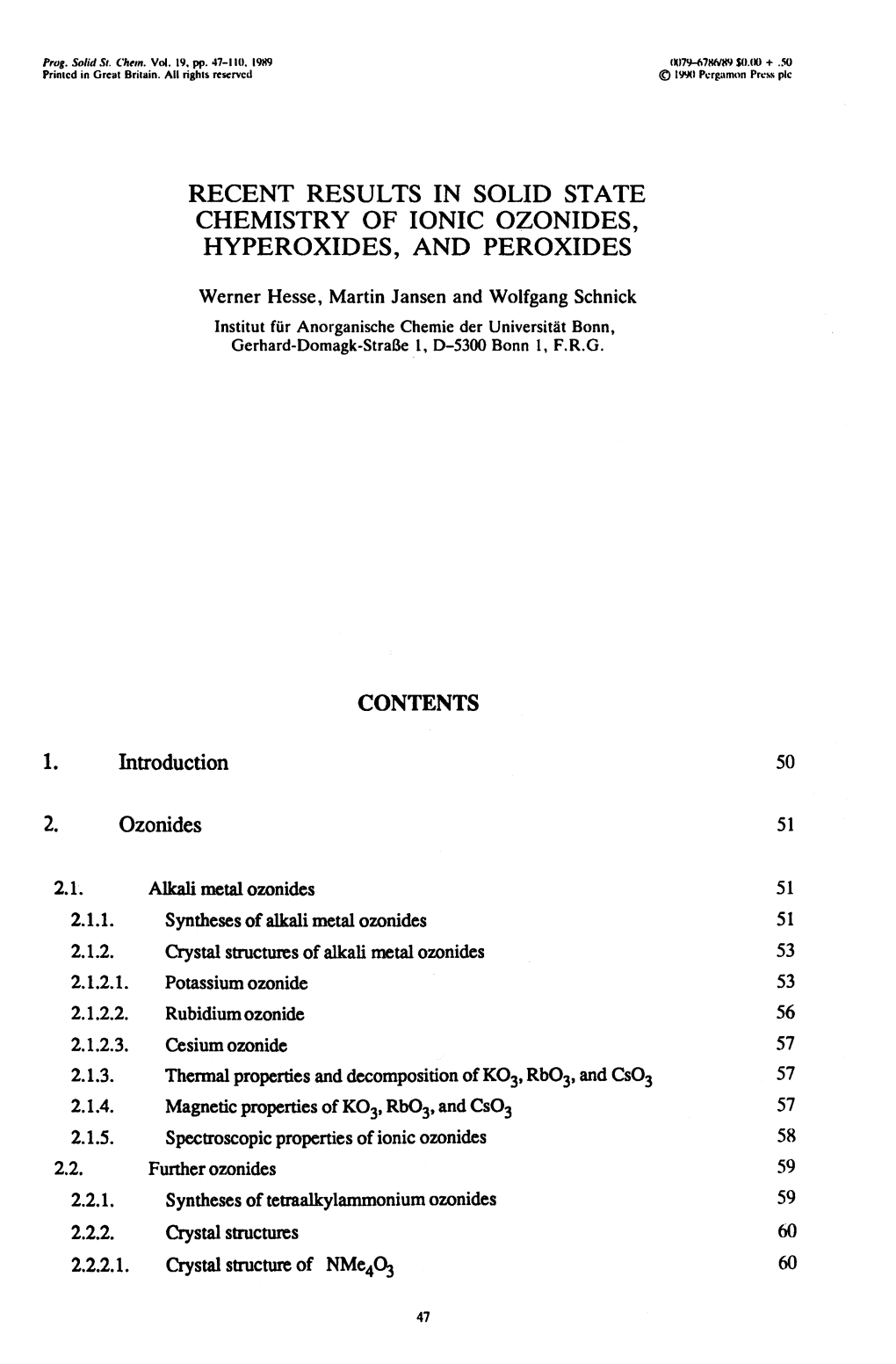 Recent Results in Solid State Chemistry of Ionic Ozonides, Hyperoxides, and Peroxides