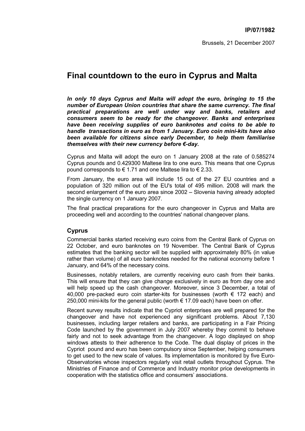 Final Countdown to the Euro in Cyprus and Malta