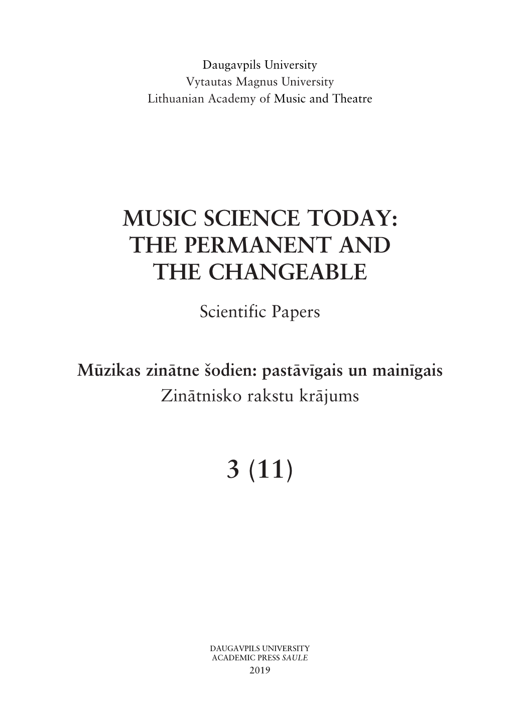 Music Science Today: the Permanent and the Changeable