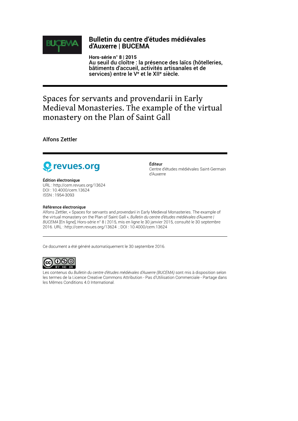 Spaces for Servants and Provendarii in Early Medieval Monasteries. the Example of the Virtual Monastery on the Plan of Saint Gall