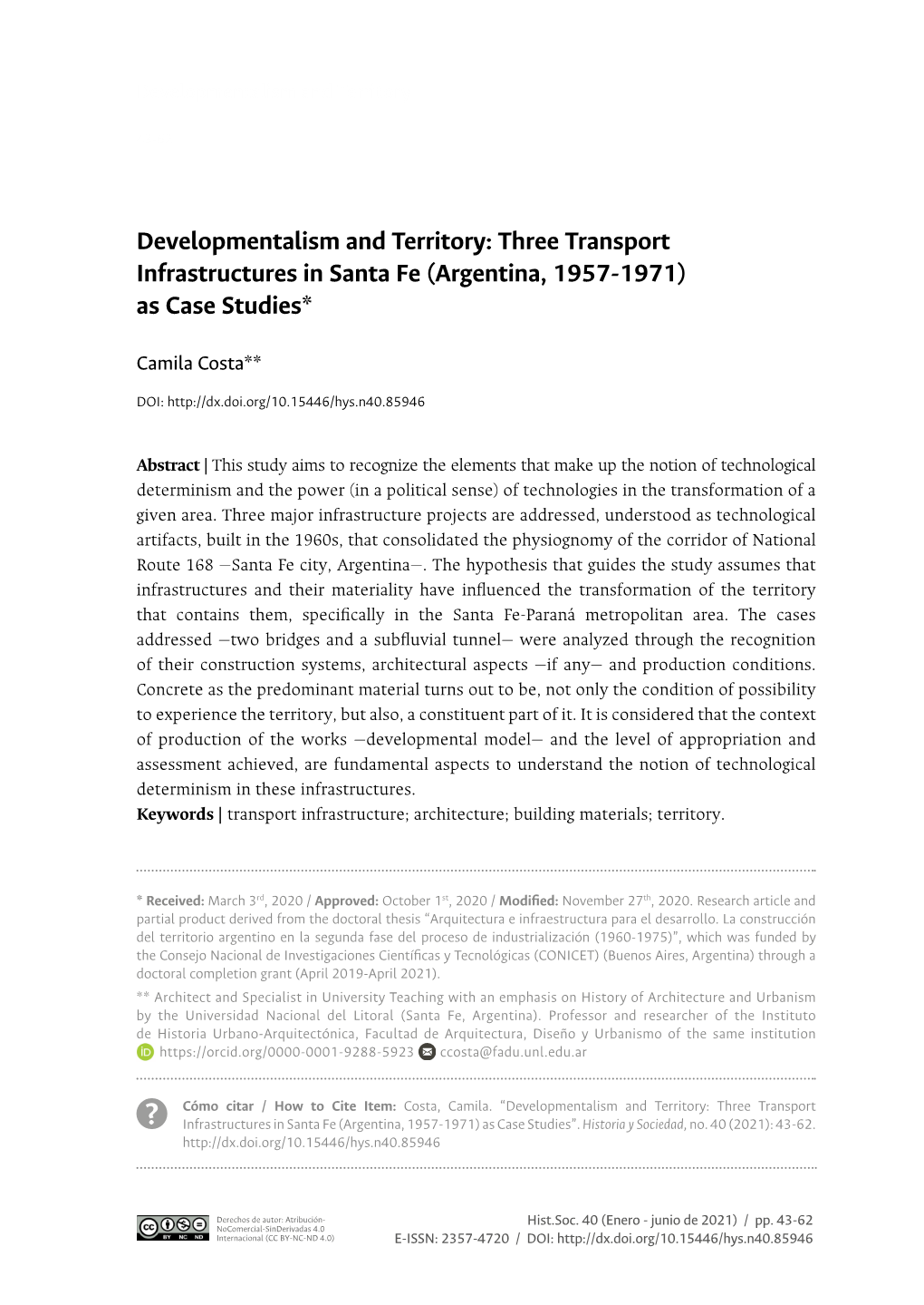 Three Transport Infrastructures in Santa Fe (Argentina, 1957-1971) As Case Studies*