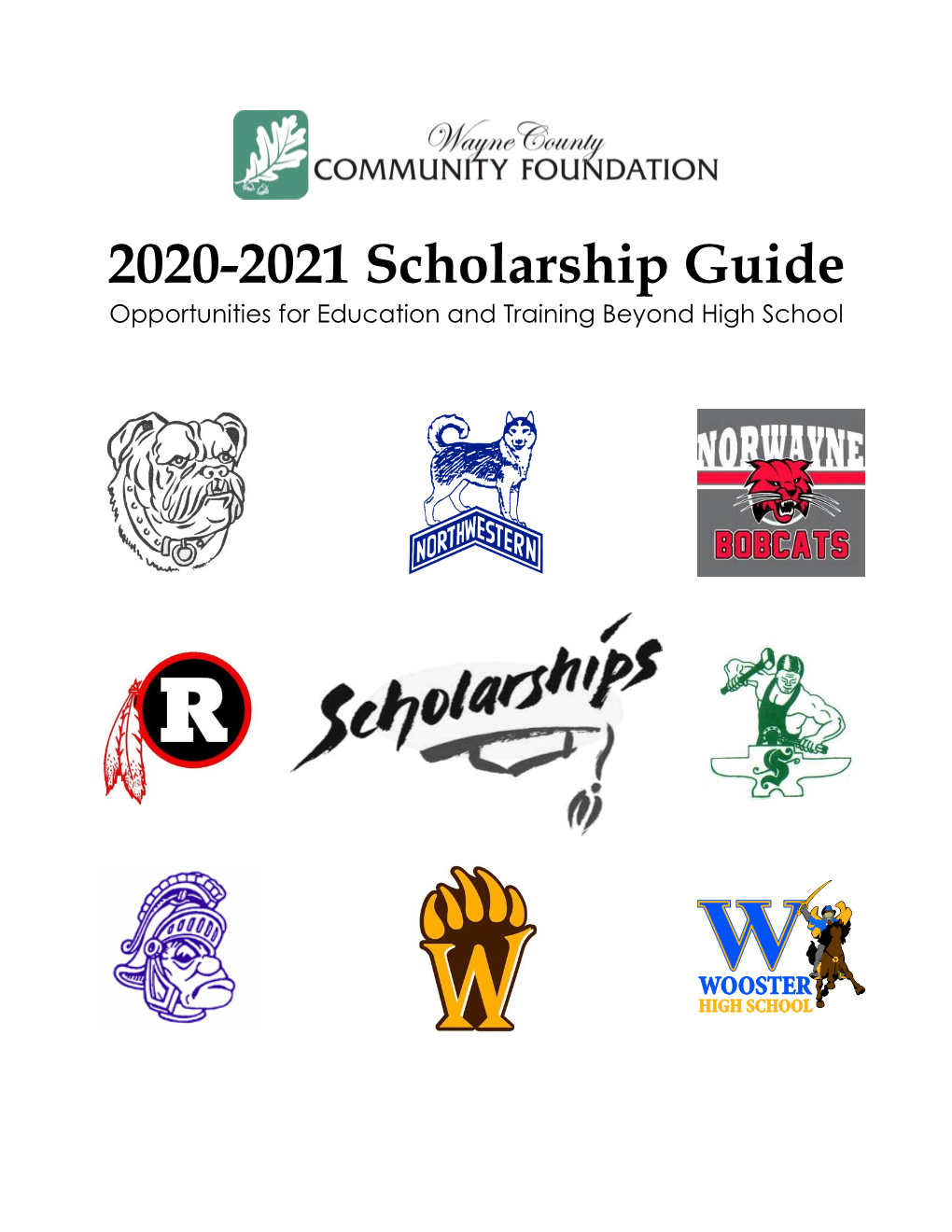 2020-2021 Scholarship Guide Opportunities for Education and Training Beyond High School