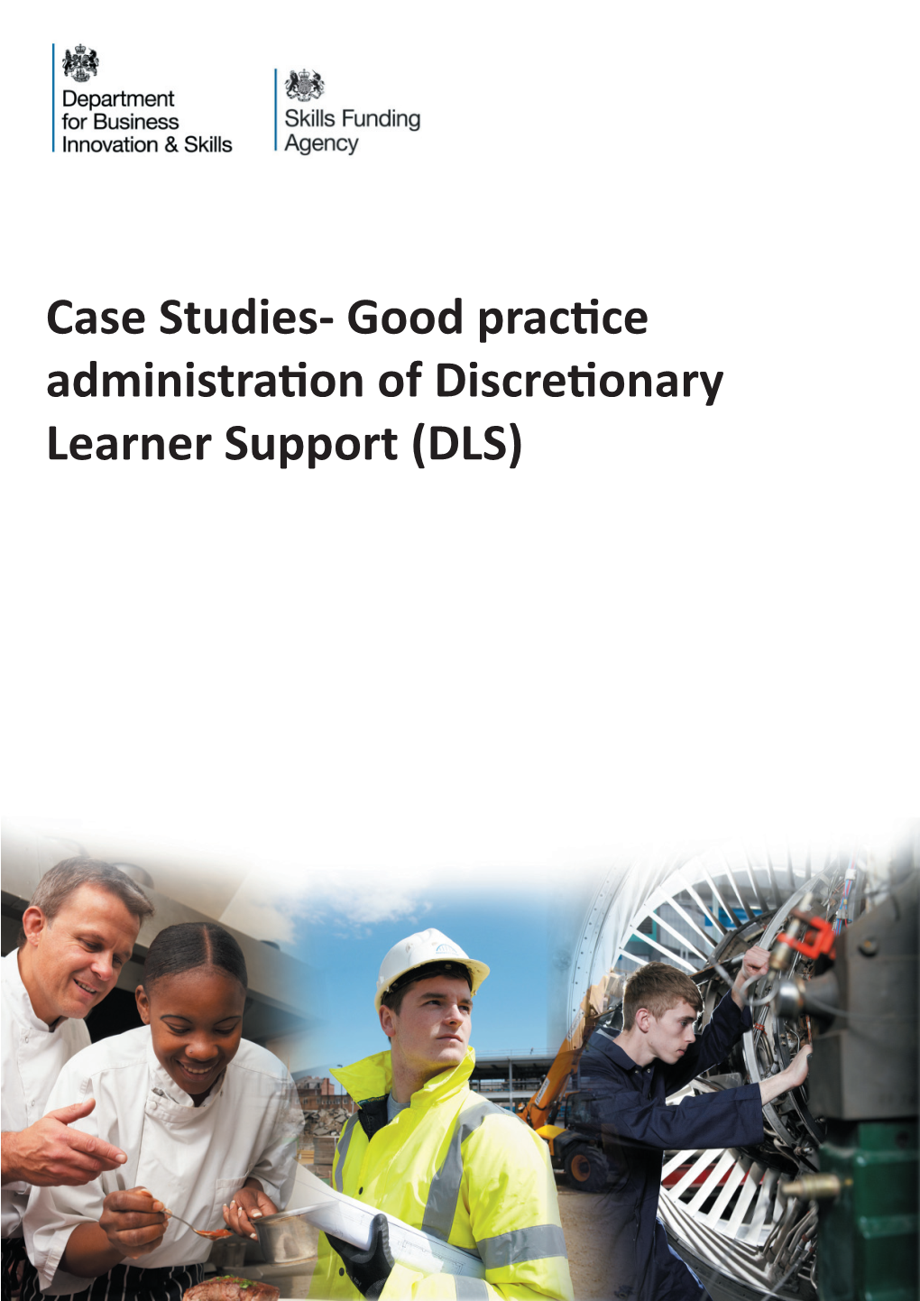 Discretionary Learner Support Case Studies